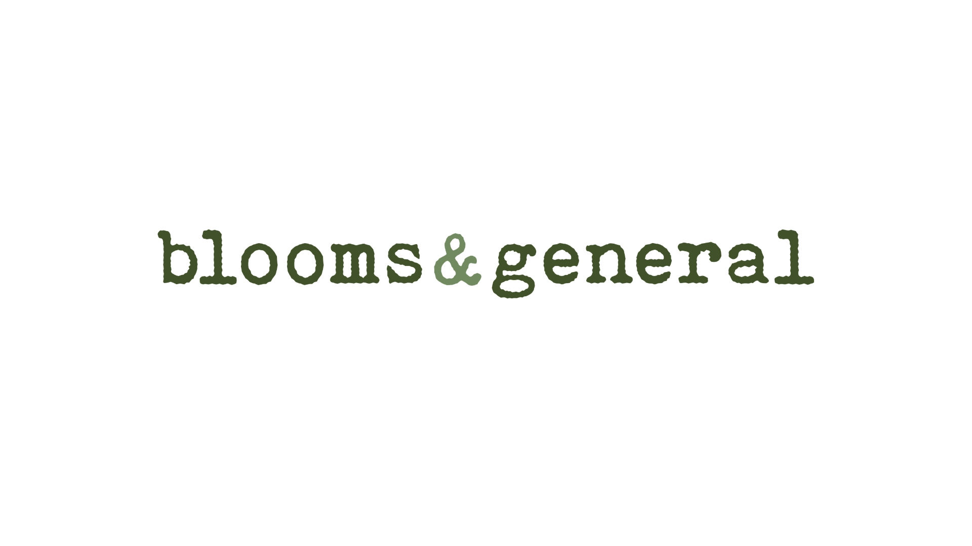 blooms & general
